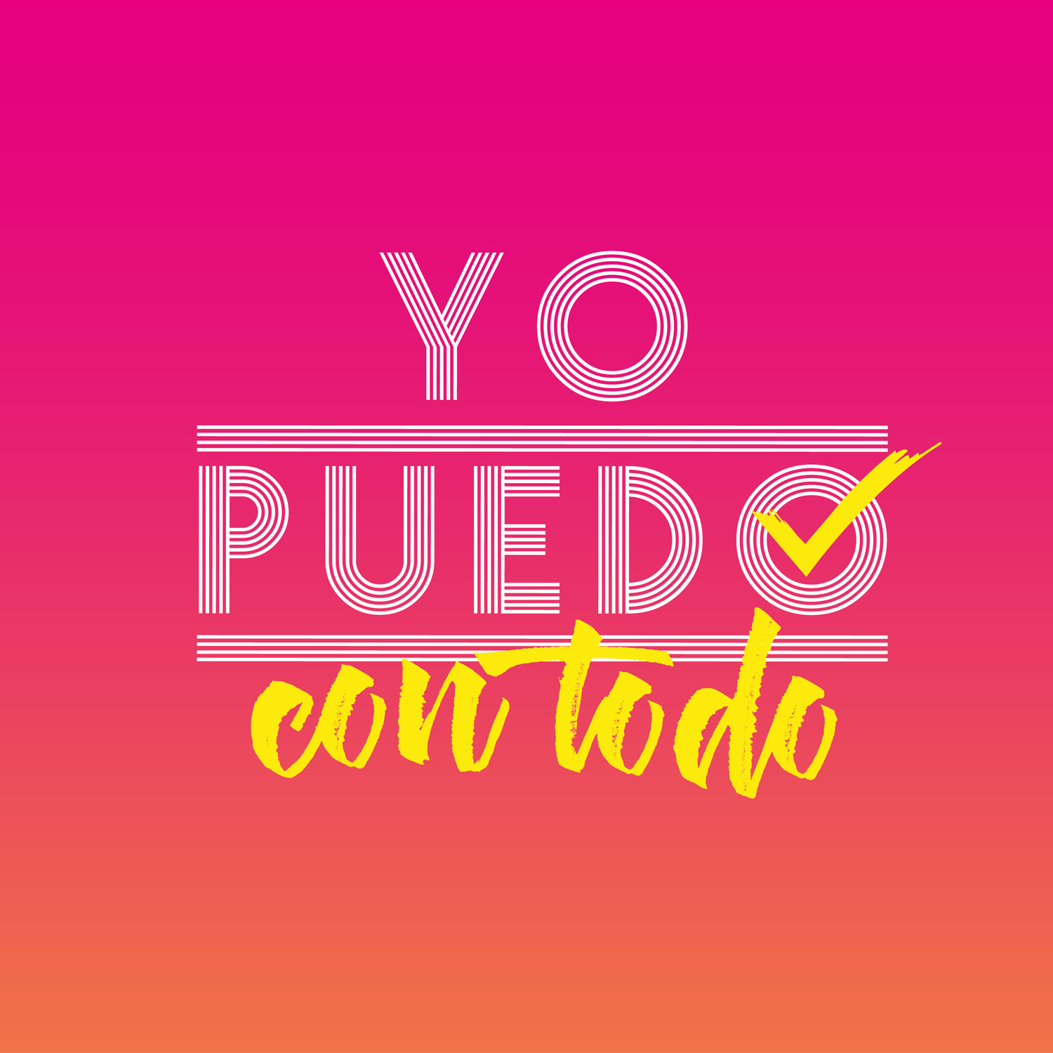yo puedo con todo